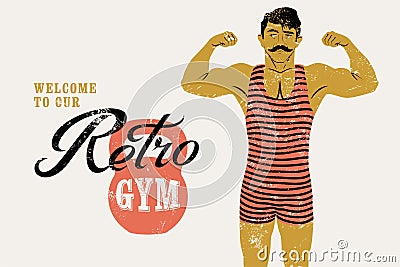 Retro Gym typographic vintage grunge poster design with strong man. Retro vector illustration. Vector Illustration