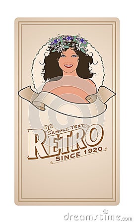 Retro label with pretty girl adorned with flowers and empty text banner and sample text. Vintage style Vector Illustration