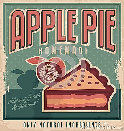 Retro poster design for apple pie Vector Illustration