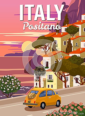 Retro Poster Italy, Positano resort, Amalfi coast. Road retro car, mediterranean romantic landscape, mountains, seaside Vector Illustration