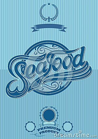 Retro poster with ornatent inscription seafood Vector Illustration