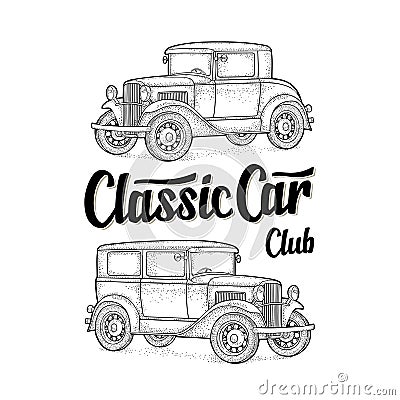 Retro sedan. Side view. Classic Car Club lettering. Engraving Vector Illustration