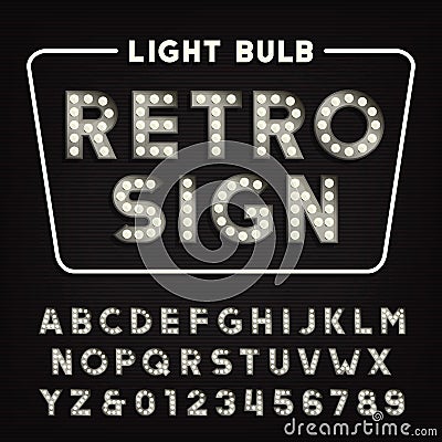 Retro sign alphabet. Vintage light bulb type letters and numbers. Vector Illustration