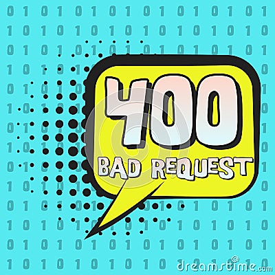 Retro speech bubble with 400 internet page error Vector Illustration