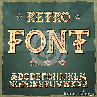 Retro type font, vintage typography ,Illustratiom EPS10. alphabet vector for labels, titles, posters etc. Vector Illustration