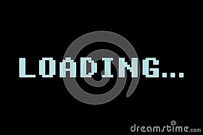Retro video game LOADING text on black background, classic loading style,Wait for loading video, Internet with no signal,web Vector Illustration