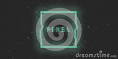 Retrofuturistic cyberpunk glitch pixel rectangle. Green glowing digital square. 8 bit rectangular shape. Background Vector Illustration