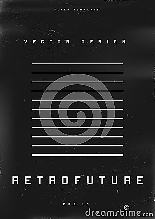 Retrofuturistic poster design. Cyberpunk 80s style poster with retrofuturistic striped square. Shabby scratched flyer Vector Illustration