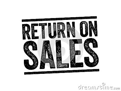 Return On Sales - measure of how efficiently a company turns sales into profits, text concept stamp Stock Photo