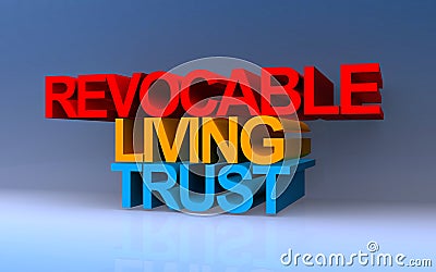revocable living trust on blue Stock Photo