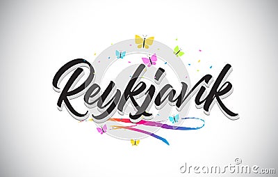 Reykjavik Handwritten Vector Word Text with Butterflies and Colorful Swoosh Vector Illustration