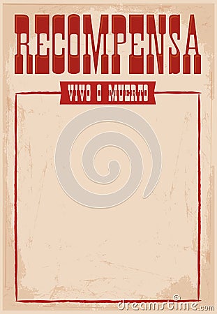 Recompensa Vivo o Muerto, Reward Dead or Alive poster Spanish text Vector Illustration