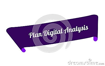 Ribbon with text Plan Digital Analysis. Vector Illustration