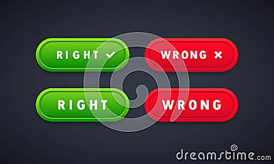 Right and wrong green and red buttons set. UI UX web elements. Illustration of right or wrong icons. Different variations of Vector Illustration