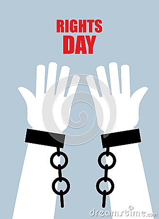 Rights day. Hands free. Torn chain. Broken shackles, handcuffs. Vector Illustration