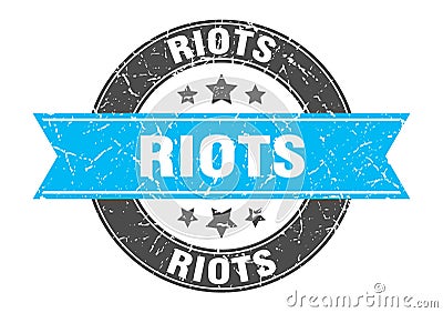 riots round stamp with ribbon. label sign Vector Illustration
