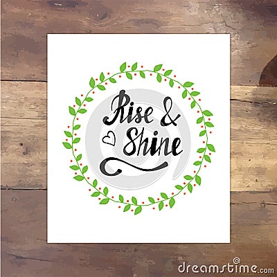 Rise shine vector lettering card Vector Illustration