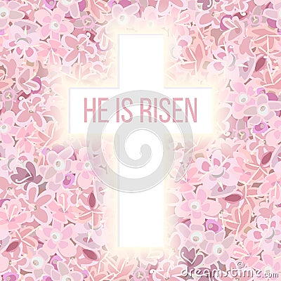 He is risen. Bible quote, Holy Cross on pink flower background carnation, crane`s-bill or meadow geranium wildflower, violet Stock Photo