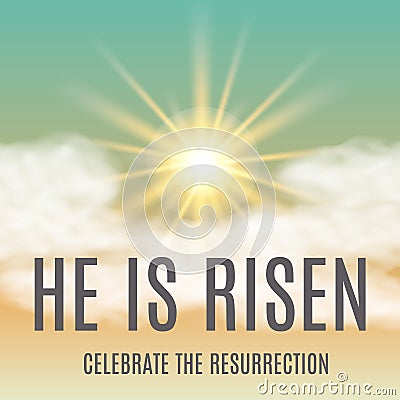 He is risen. Easter background. Vector Illustration