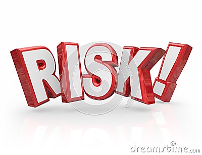 Risk Word 3d Letters Liability Danger Hazard Potential Stock Photo