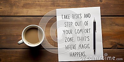 motivational inspiring flat lay with cup of coffee 'Take risks and step out of your comfort zone Stock Photo