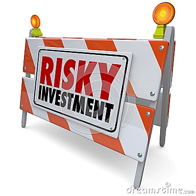 Risky Investment Warning Sign Barrier Money Management Caution Stock Photo