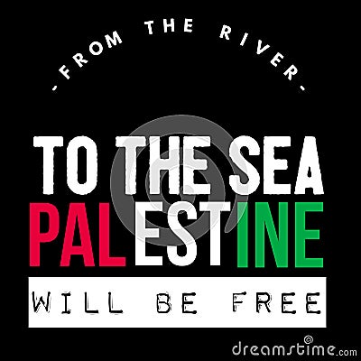From the river to the sea, Palestine will be free, solidarity quotes for palestinian people Stock Photo