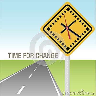 Road Ahead Time for Change Sign Vector Illustration