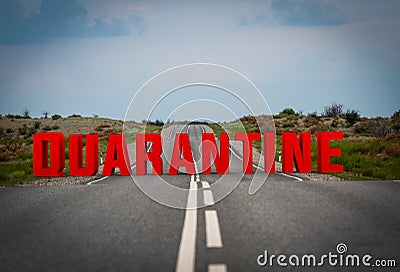 The road through the desert and large figures made of letters with the text QUARANTINE. Stock Photo