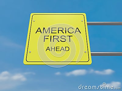 Road Sign America First Ahead, 3d illustration Cartoon Illustration