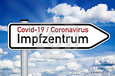 Road sign with medical touchscreen and the german word for covid-19 vaccination center or centre - impfzentrum isolated Editorial Stock Photo