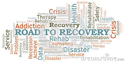 Road To Recovery vector word cloud, made with text only. Vector Illustration