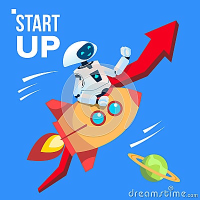 Robot Going By Space Rocket Vector. Start Up. Isolated Illustration Vector Illustration