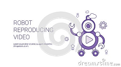 Robot Reproducing Video Player Template Web Banner With Copy Space Vector Illustration