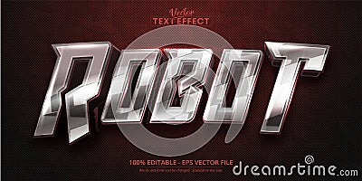 Robot text, shiny silver color style editable text effect Vector Illustration