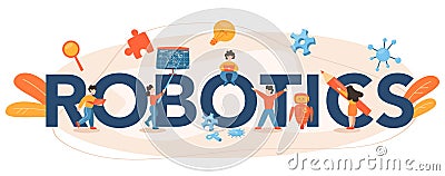 Robotics typographic header. Robotic engineering and constructing Vector Illustration