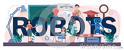 Robots typographic header. Artificial intelligence technologies school subject Vector Illustration