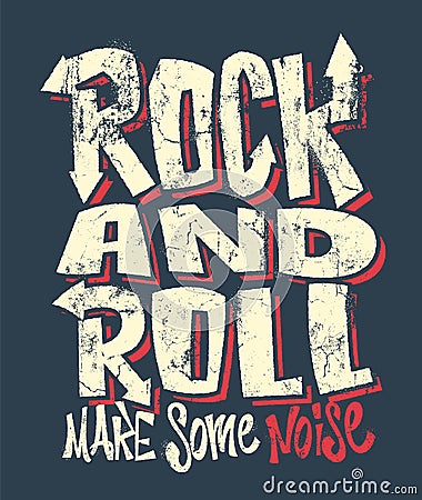 Rock and roll grunge print, vector graphic design. t-shirt print lettering. Vector Illustration