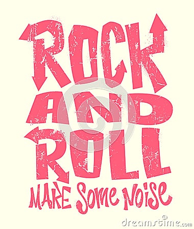 Rock and roll grunge print, vector graphic design. t-shirt print lettering. Vector Illustration