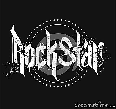 Rock Star gothic Style lettering print with grunge Vector Illustration