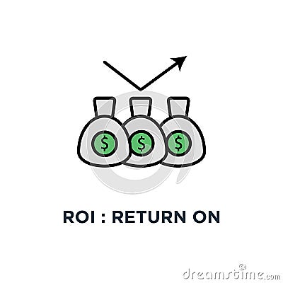 roi : return on investment icon. money bags, dividend, profit or financial income strategy, concept symbol design, paper currency Vector Illustration