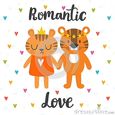 Romantic greeting card with two cute tigers. Hand drawn letterin Vector Illustration