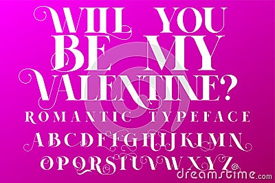 Romantic typeface. Valentines day Invitation font Vector Illustration