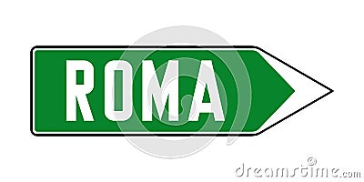 Rome direction road sign called Roma in Italian language Cartoon Illustration