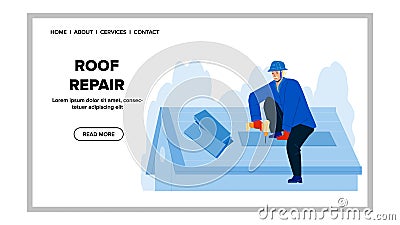 Roof Repair Roofer With Screwdriver Tool Vector Vector Illustration