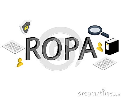 ROPA or Record of Processing Activities for security log to audit or check the document Vector Illustration