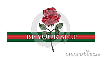 Rose and typography, Be your self woman slogan, tee shirt graphic, printed design. t-shirt printing Stock Photo