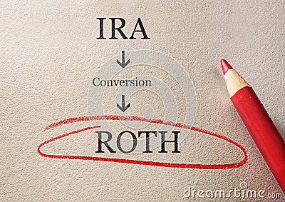 Roth IRA conversion Stock Photo