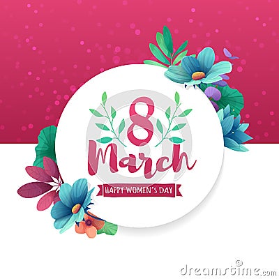 Round banner with the logo for the International Women`s Day on pink background. Flyer for March 8 with the decor o Vector Illustration