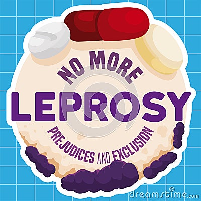 Button with Pills and Bacteria Promoting Non Prejudice due Leprosy, Vector Illustration Vector Illustration